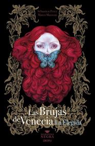BRUJAS DE VENECIA : LA ELEGIDA | 9788414072875 | PEREZ, SÉBASTIEN ; MAZZONI, MARCO