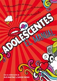 ADOLESCENTES : EL MANUAL | 9788424648800 | MARTINEZ, ALEX ; CUEVAS, CARLOS