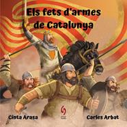FETS D'ARMES DE CATALUNYA, ELS | 9788412430639 | ARASA, CINTA ; ARBAT, CARLES