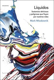 LIQUIDOS | 9788491991816 | MIODOWNIK, MARK