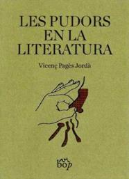 PUDORS EN LA LITERATURA, LES | 9788412030976 | PAGES, VICENÇ
