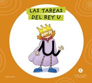 LETRA A LETRA LETRILANDIA : LAS TAREAS DEL REY U | 9788414071519