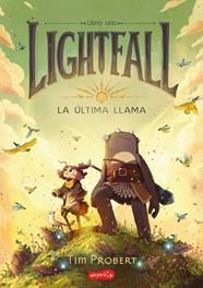 LIGHTFALL 1 : LA ÚLTIMA LLAMA | 9788418279997 | PROBERT, TIM