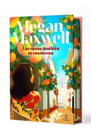 RANAS TAMBIÉN SE ENAMORAN (EDICIÓN ESPECIAL), LAS | 9788467081657 | MAXWELL, MEGAN