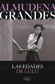 EDADES DE LULÚ, LAS | 9788411077798 | GRANDES, ALMUDENA