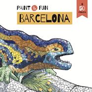 PAINT AND FUN BARCELONA + STICKERS | 9788410478268 | PAINT & FUN. BARCELONA