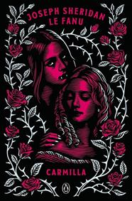 CARMILLA (EDICIÓN LIMITADA) | 9788491058274 | FANU, JOSEPH SHERIDAN LE