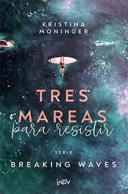 TRES MAREAS PARA RESISTIR | 9788410399105 | MONINGER, KRISTINA