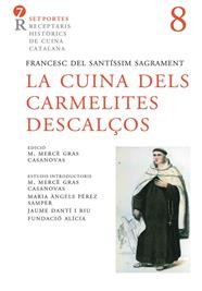 CUINA DELS CARMELITES DESCALÇOS, LA | 9788472269170 | FRANCESC DEL SANTISSIM SAGRAMENT