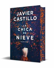 CHICA DE NIEVE, LA (EDICIÓN ESPECIAL LIMITADA) | 9788466388160 | CASTILLO, JAVIER