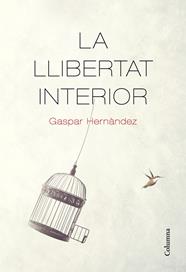 LLIBERTAT INTERIOR, LA | 9788466426237 | HERNANDEZ, GASPAR