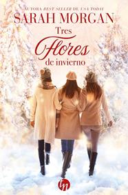 TRES FLORES EN INVIERNO | 9788413486536 | MORGAN, SARAH