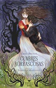 CUMBRES BORRASCOSAS | 9788414065976 | BRONTË, EMILY ; MAZZANTI, ISABELLA