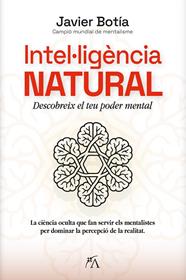 INTEL·LIGÈNCIA NATURAL | 9788410354845 | BOTÍA, JAVIER