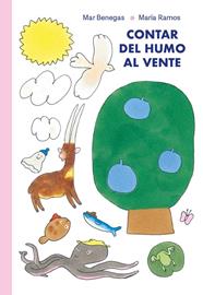 CONTAR DEL HUMO AL VENTE | 9788416427550 | BENEGAS, MAR ; RAMOS, MARÍA