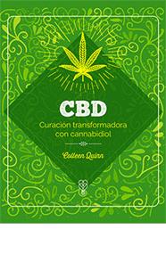 CBD : CURACIÓN TRANSFORMADORA CON CANNABIDIOL | 9788419282958 | QUINN, COLLEEN