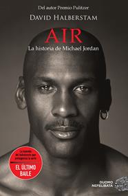 AIR : LA HISTORIA DE MICHAEL JORDAN | 9788418128578 | HALBERSTAM, DAVID