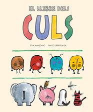 LLIBRE DELS CULS, EL | 9788419607201 | MANZANO, EVA ; URBERUAGA, EMILIO
