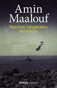 NUESTROS INESPERADOS HERMANOS | 9788411483377 | MAALOUF, AMIN