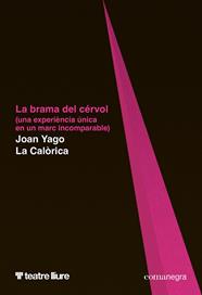 RAMA DEL CÉRVOL, LA | 9788410161566 | YAGO, JOAN ; LA CALÒRICA