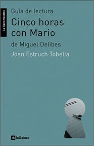GUIA DE LECTURA DE CINCO HORAS CON MARIO | 9788424630201 | ESTRUCH, JOAN