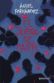JUEGO DE DANTE, EL | 9788408320302 | FERNÁNDEZ, ÁNGEL