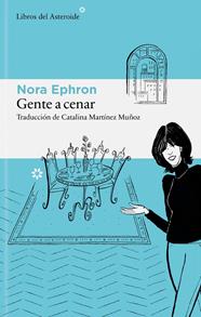 GENTE A CENAR | 9788410178939 | EPHRON, NORA