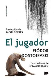 JUGADOR, EL | 9791388051043 | DOSTOEVSKIÏ, FIODOR MIJAÏLOVICH