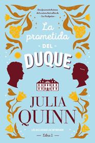 PROMETIDA DEL DUQUE, LA | 9788417421380 | QUINN, JULIA