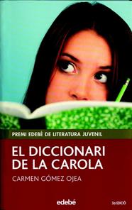DICCIONARI DE LA CAROLA, EL | 9788423687619 | GOMEZ OJEA, CARMEN