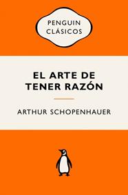 ARTE DE TENER RAZÓN, EL | 9788491057529 | SCHOPENHAUER, ARTHUR