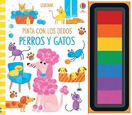 PINTA CON LOS DEDOS : PERROS Y GATOS | 9781474987561 | WATT FIONA