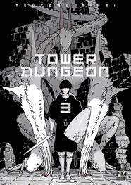 TOWER DUNGEON 3 | 9782811699406 | TSUTOMU, NIHEI