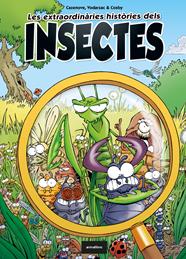 EXTRAORDINÀRIES HISTÒRIES DELS INSECTES, LES | 9788418592119 | CAZENOVE, CHRISTOPHE; VODARZAC, FRANÇOIS