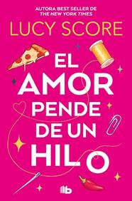 AMOR PENDE DE UN HILO, EL | 9788410381346 | SCORE, LUCY