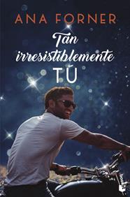TAN IRRESISTIBLEMENTE TÚ | 9788408247814 | FORNER, ANA