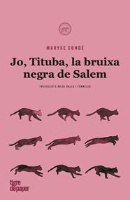 JO, TITUBA, BRUIXA NEGRA DE SALEM | 9788418705083 | CONDÉ, MARYSE