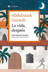 VIDA, DESPRÉS, LA | 9788419013583 | GURNAH, ABDULRAZAK