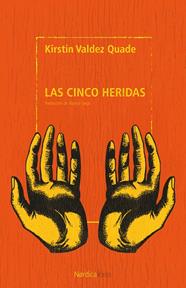 CINCO HERIDAS, LAS | 9791387922405 | VALDEZ QUADE, KIRSTIN