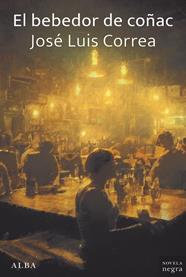 BEBEDOR DE COÑAC, EL | 9788411781251 | CORREA, JOSÉ LUIS