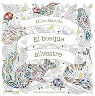 BOSQUE SILVESTRE, EL | 9788418075902 | MAROTTA, MILLIE