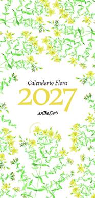 CALENDARI 2027 : CALENDARIO FLORA | 9791387878269 | VILALDAMA, PERE