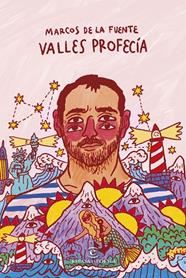 VALLES PROFECÍA | 9788467075113 | FUENTE, MARCOS DE LA