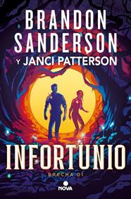 INFORTUNIO | 9788410466180 | SANDERSON, BRANDON ; PATTERSON, JANCI