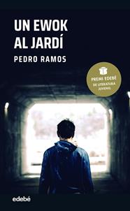 UN EWOK AL JARDÍ | 9788468355979 | RAMOS GARCÍA, PEDRO
