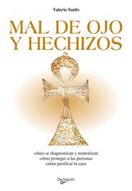 MAL DE OJO Y HECHIZOS. | 9788431518592 | SANFO, VALERIO.
