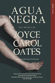 AGUA NEGRA | 9791399043846 | OATES, JOYCE CAROL