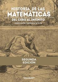 HISTORIA DE LAS MATEMATICAS : DEL CERO AL INFINITO | 9788412264982 | CASTRO, SERGIO