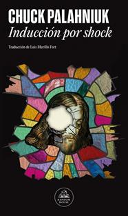 INDUCCIÓN POR SHOCK | 9788439746447 | PALAHNIUK, CHUCK