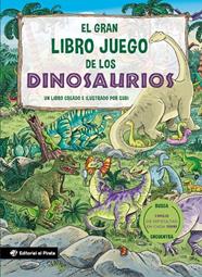 GRAN LIBRO JUEGO DE LOS DINOSAURIOS, EL | 9788419898708 | SUBI
